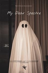My Dear Spectre series tv