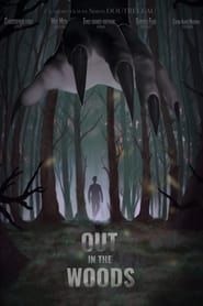 Affiche de Out in the Woods