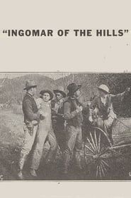 Ingomar of the Hills series tv