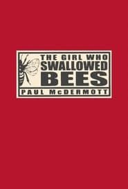 The Girl Who Swallowed Bees series tv