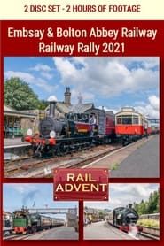 Embsay & Bolton Abbey Railway – Railway Rally 2021 series tv