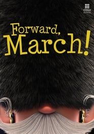 Forward, March! series tv