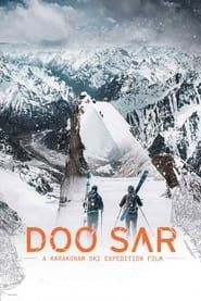 Doo Sar: A Karakoram Ski Expedition film series tv