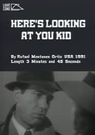 Here's Looking At You Kid series tv