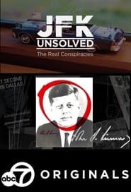 JFK Unsolved: The Real Conspiracies series tv