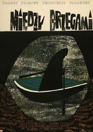 Między brzegami (1963)