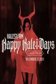 Halestorm - Happy Hale-I-Days (2021)