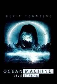 Devin Townsend Ocean Machine Livestream (2021)