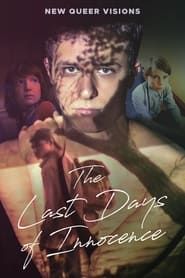 New Queer Visions: The Last Days of Innocence series tv