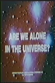 Are We Alone in the Universe? series tv
