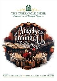 Image Angels Among Us: The Tabernacle Choir at Temple Square featuring Kristin Chenoweth