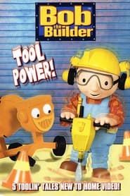 Bob the Builder: Tool Power! series tv