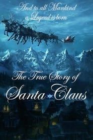 The True Story of Santa Claus series tv