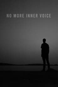 No More Inner Voice 2021 streaming