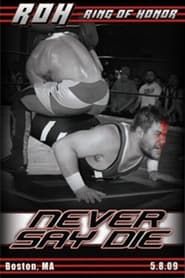 Image ROH: Never Say Die 2009