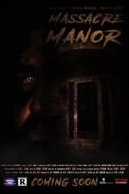Massacre Manor series tv