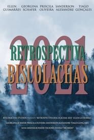 Retrospectiva Biscolachas 2021 series tv