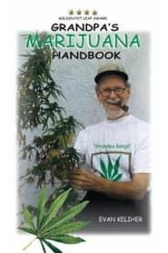Grandpa's Marijuana Handbook: The Movie (1999)