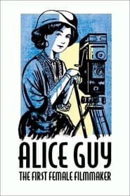 Alice Guy, the First Female Filmmaker series tv