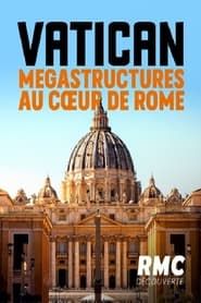 Image Vatican, mégastructures au cœur de Rome