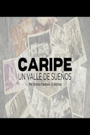 Caripe, un valle de sueños series tv