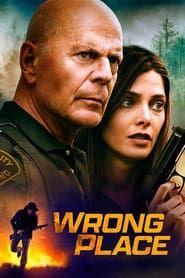 Wrong Place 2022 streaming