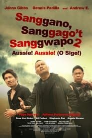 Sanggano, Sanggago’t Sanggwapo 2 2021 streaming