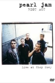 Image Pearl Jam: Riot Act - Live At Chop Suey
