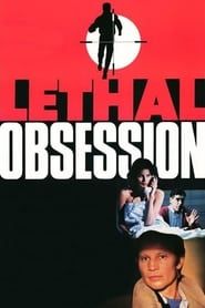 Lethal Obsession series tv