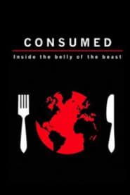 Consumed: Inside the Belly of the Beast series tv