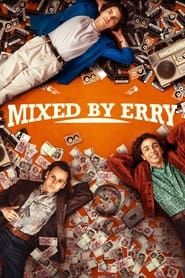 Mixed by Erry series tv