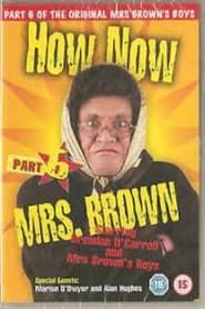 Mrs. Brown's Boys: How Now Mrs. Brown-hd