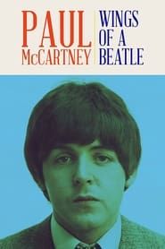 Paul McCartney: Wings of a Beatle-hd