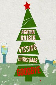 Image Agatha Raisin: Kissing Christmas Goodbye 2021