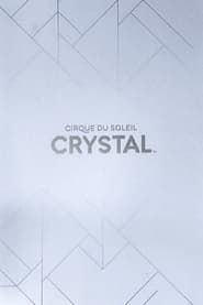 Cirque du Soleil: Crystal series tv