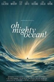 Oh, Mighty Ocean! series tv