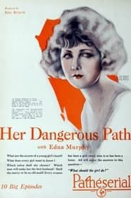 Her Dangerous Path (1923)