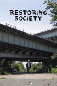 Restoring Society series tv
