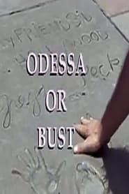 Odessa or Bust series tv
