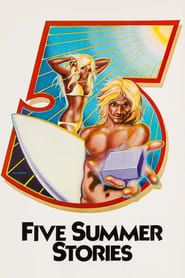Five Summer Stories 1972 streaming