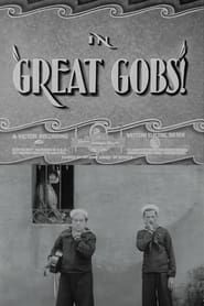 Great Gobs! series tv