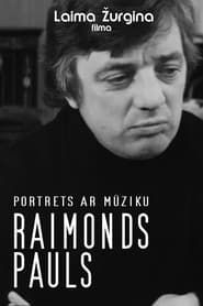 Raimonds Pauls. Portrets ar mūziku (1977)
