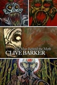Image Clive Barker: The Man Behind the Myth 2009
