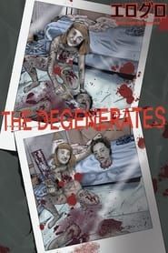 The Degenerates series tv