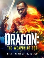 Dragon: The Weapon of God series tv