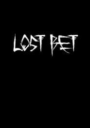 Lost Bet (2015)
