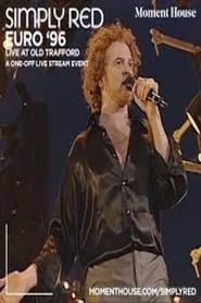 Simply Red: Live at Old Trafford - Theatre of Dream series tv