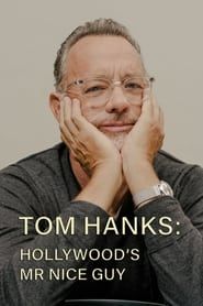 Image Tom Hanks: Hollywood's Mr Nice Guy