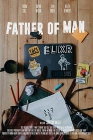 Father of Man 2017 streaming