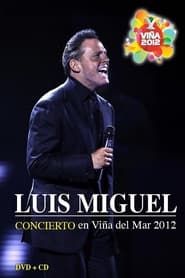 Image Luis Miguel: Festival de Viña del Mar 2012